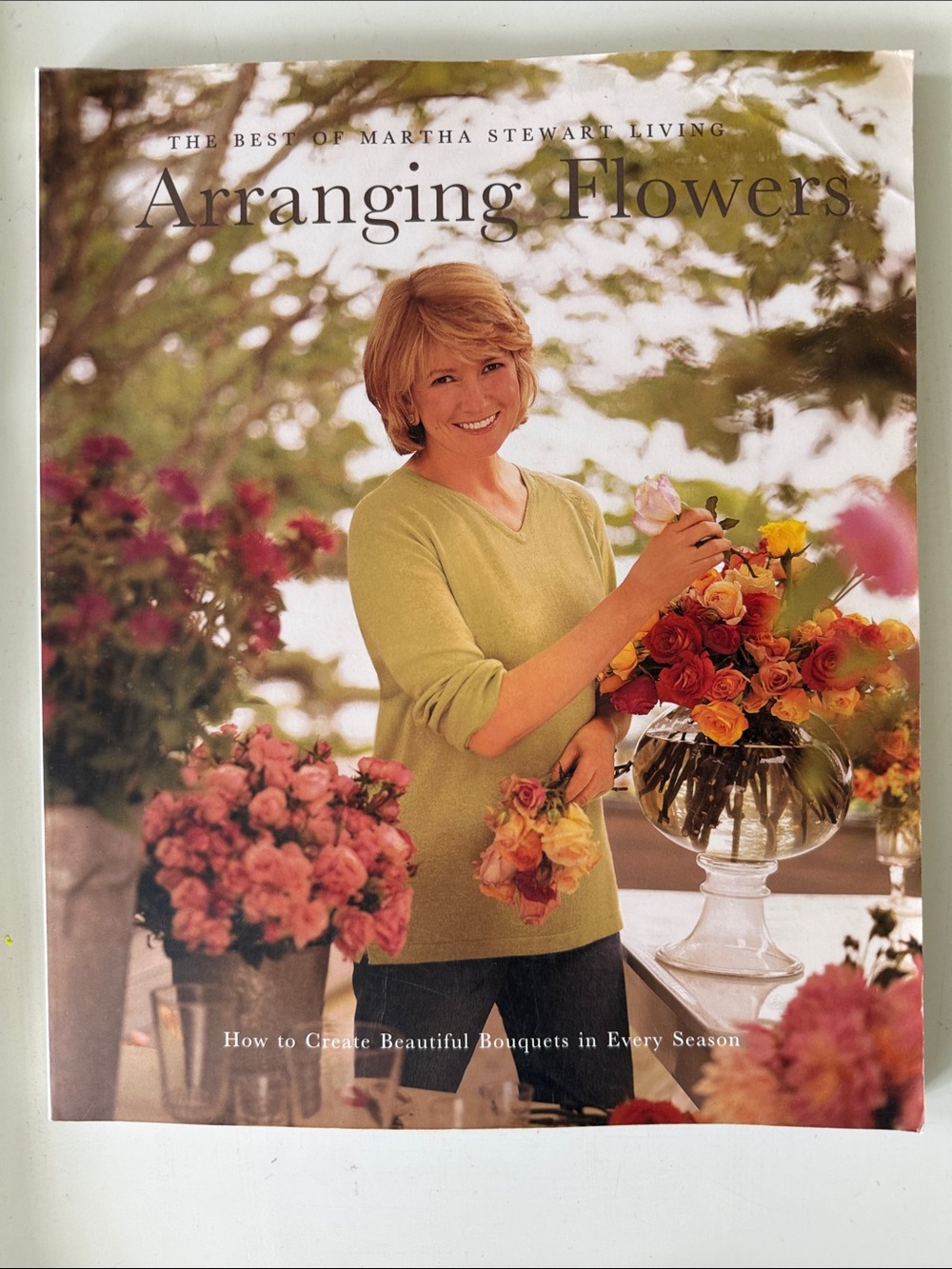 Arranging Flowers by Martha Stewart - Martha Stewart Living Magazine 1999